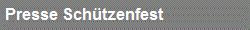 Presse Schtzenfest