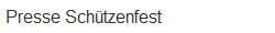Presse Schtzenfest
