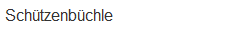 Schtzenbchle